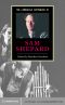 [Cambridge Companions to Literature 01] • The Cambridge Companion to Sam Shepard